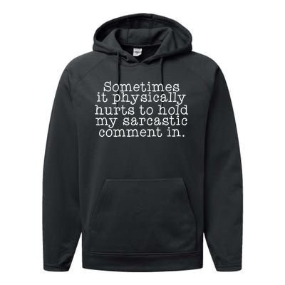 Funny Sarcastic Comment Performance Fleece Hoodie