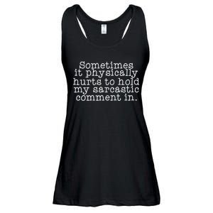 Funny Sarcastic Comment Ladies Essential Flowy Tank