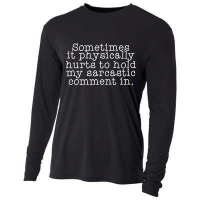 Funny Sarcastic Comment Cooling Performance Long Sleeve Crew