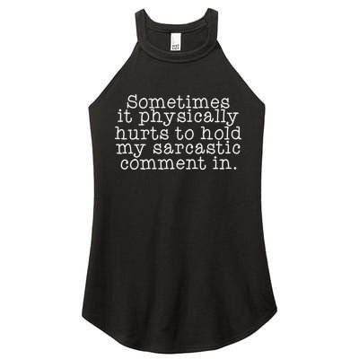 Funny Sarcastic Comment Women's Perfect Tri Rocker Tank