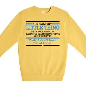 Funny Sarcastic Mind Premium Crewneck Sweatshirt