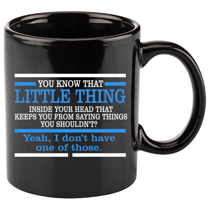 Funny Sarcastic Mind 11oz C Handle Ceramic Mug