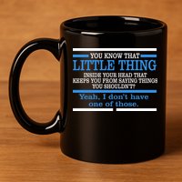 Funny Sarcastic Mind 11oz C Handle Ceramic Mug