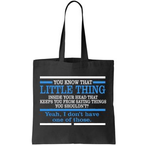 Funny Sarcastic Mind Tote Bag