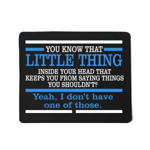 Funny Sarcastic Mind Mousepad