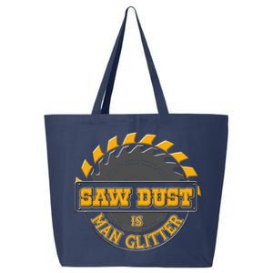 Funny Saw Dust Is Man Glitter 25L Jumbo Tote