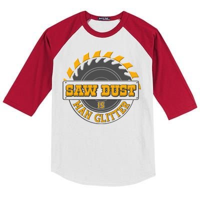 Funny Saw Dust Is Man Glitter Kids Colorblock Raglan Jersey