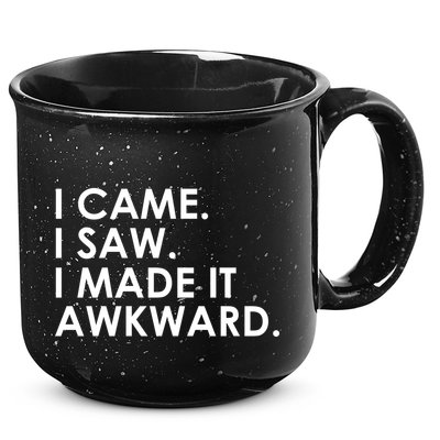 Funny Saying - I Came. I Saw. I Made It Awkward. 15oz Campfire Ceramic Mug