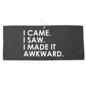 Funny Saying - I Came. I Saw. I Made It Awkward. Large Microfiber Waffle Golf Towel