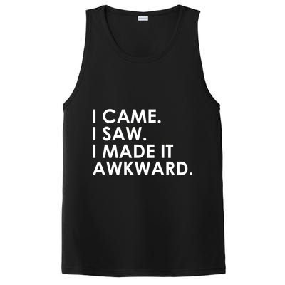 Funny Saying - I Came. I Saw. I Made It Awkward. PosiCharge Competitor Tank