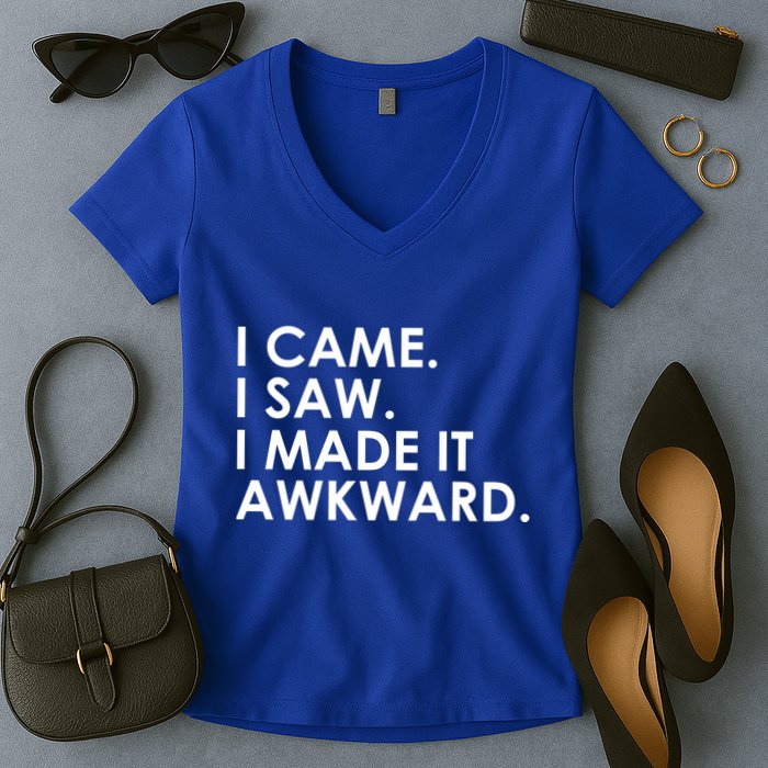 Funny Saying - I Came. I Saw. I Made It Awkward. Women's V-Neck T-Shirt