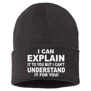 Funny Sayings I Can Explain It But I Can't Understand It For You Sustainable Knit Beanie