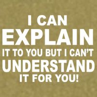 Funny Sayings I Can Explain It But I Can't Understand It For You Garment-Dyed Women's Muscle Tee