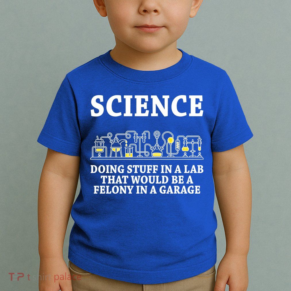 Funny Science Definition Toddler T-Shirt