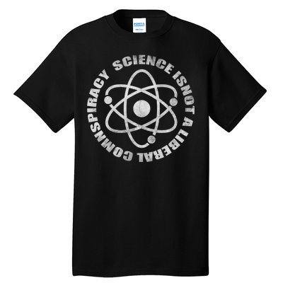 Funny Science Liberal Conspiracy Tall T-Shirt