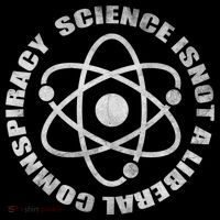 Funny Science Liberal Conspiracy Button