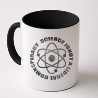Funny Science Liberal Conspiracy Mug