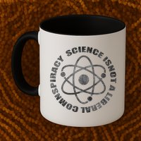 Funny Science Liberal Conspiracy Mug