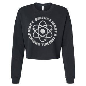 Funny Science Liberal Conspiracy Cropped Pullover Crew