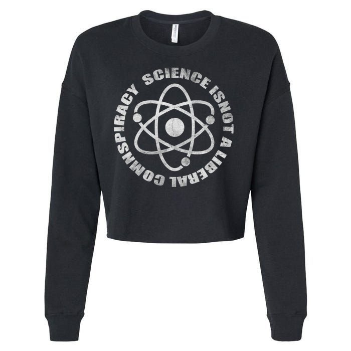 Funny Science Liberal Conspiracy Cropped Pullover Crew