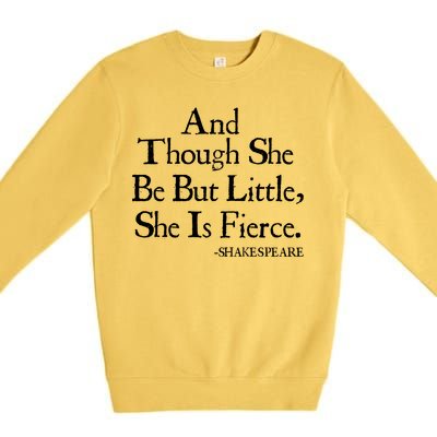 Funny Shakespeare Fierce Quote Premium Crewneck Sweatshirt