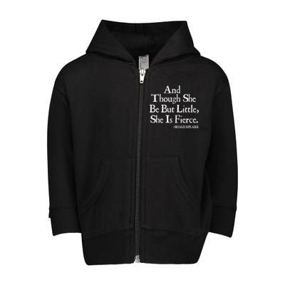 Funny Shakespeare Fierce Quote Toddler Zip Fleece Hoodie