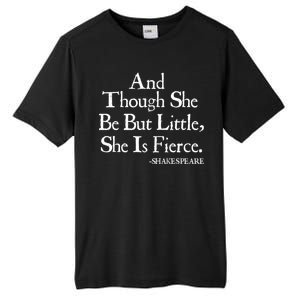 Funny Shakespeare Fierce Quote Tall Fusion ChromaSoft Performance T-Shirt