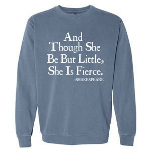 Funny Shakespeare Fierce Quote Garment-Dyed Sweatshirt