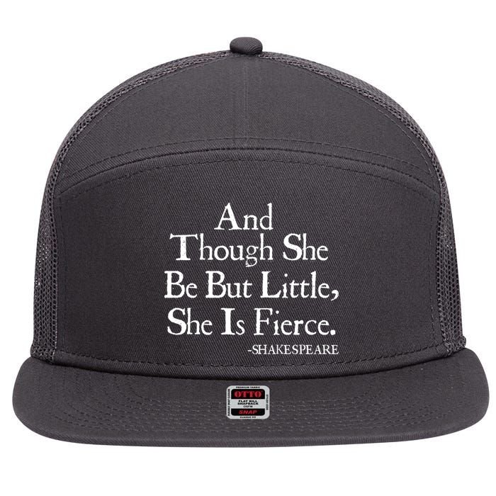 Funny Shakespeare Fierce Quote 7 Panel Mesh Trucker Snapback Hat