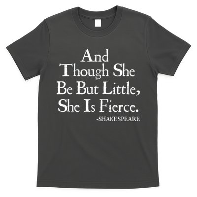 Funny Shakespeare Fierce Quote T-Shirt