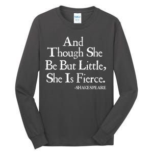 Funny Shakespeare Fierce Quote Tall Long Sleeve T-Shirt