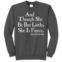 Funny Shakespeare Fierce Quote Tall Sweatshirt