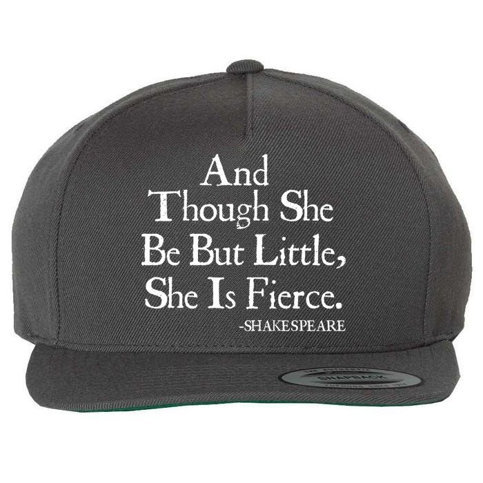 Funny Shakespeare Fierce Quote Wool Snapback Cap