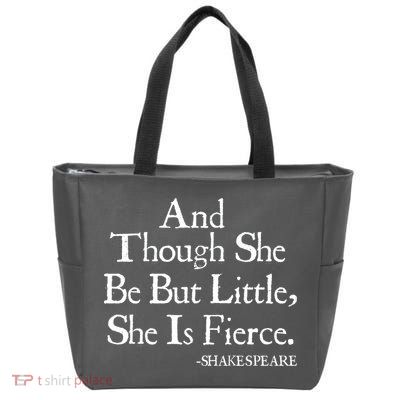 Funny Shakespeare Fierce Quote Zip Tote Bag