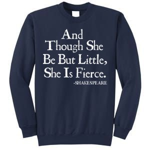 Funny Shakespeare Fierce Quote Sweatshirt