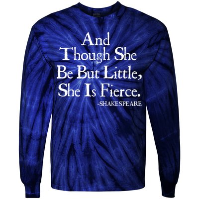 Funny Shakespeare Fierce Quote Tie-Dye Long Sleeve Shirt