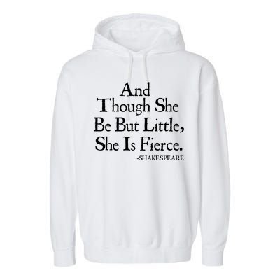 Funny Shakespeare Fierce Quote Garment-Dyed Fleece Hoodie