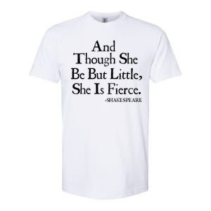 Funny Shakespeare Fierce Quote Softstyle CVC T-Shirt