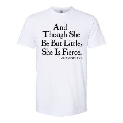 Funny Shakespeare Fierce Quote Softstyle® CVC T-Shirt