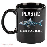 Funny Shark Plastic Is The Real Killer 11oz C Handle Ceramic Mug
