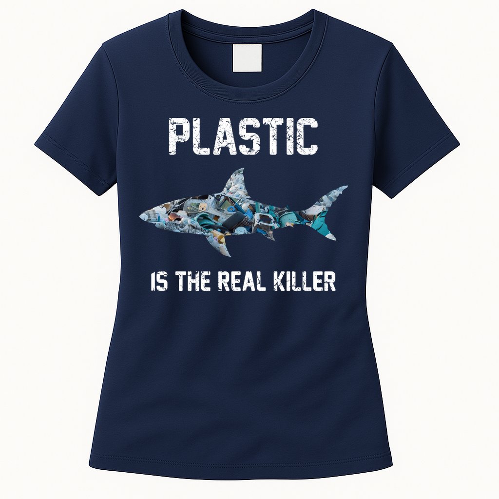 Funny Shark Plastic Is The Real Killer Womens T-Shirt