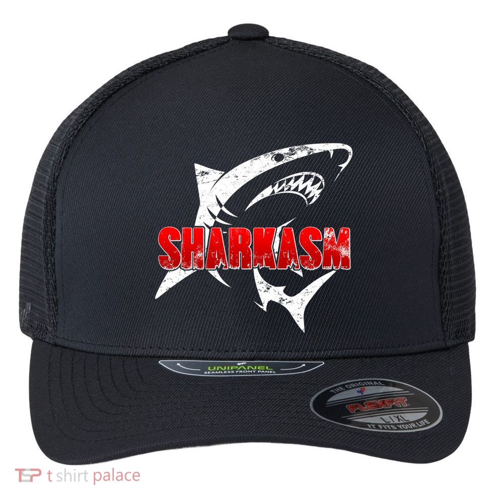 Funny Sharkasm Shark Fan Flexfit Unipanel Trucker Cap