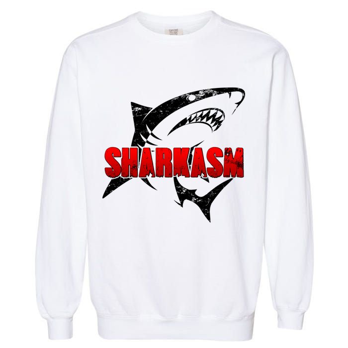 Funny Sharkasm Shark Fan Garment-Dyed Sweatshirt