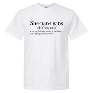 Funny Shenanigans Definition Garment-Dyed Heavyweight T-Shirt