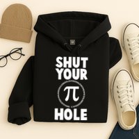 Funny Shut Your Pi Hole 3.14 March 14 Hoodie