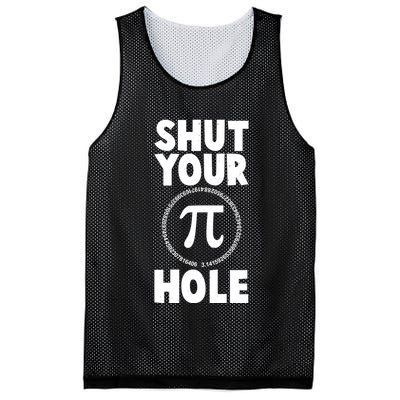 Funny Shut Your Pi Hole 3.14 March 14 Mesh Reversible Basketball Jersey Tank