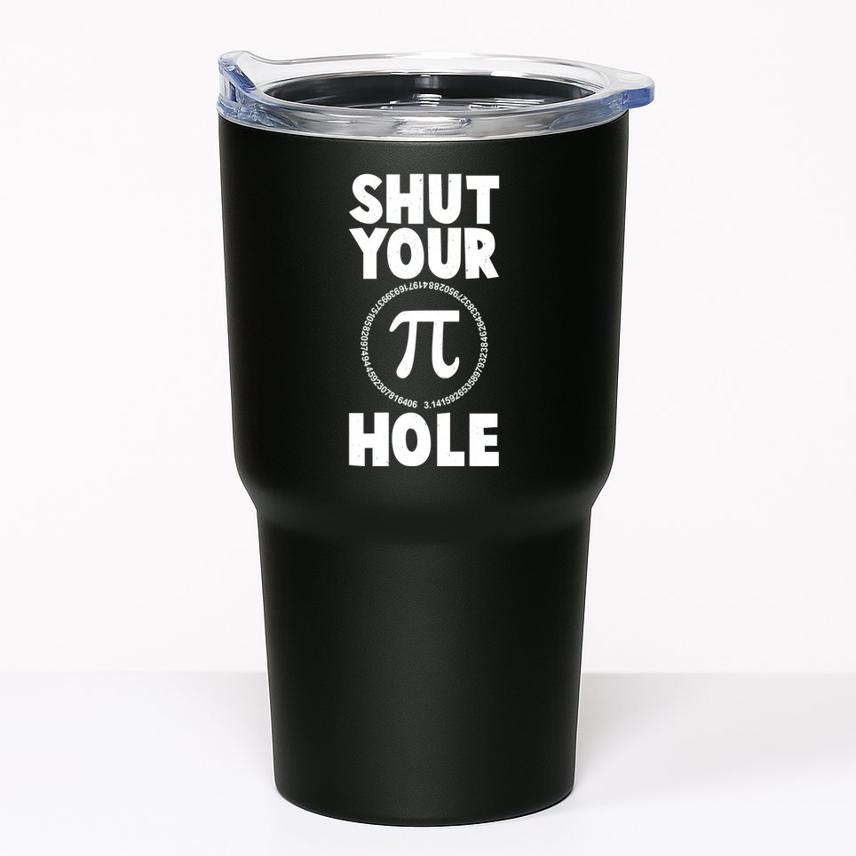 Funny Shut Your Pi Hole 3.14 March 14 Tumbler
