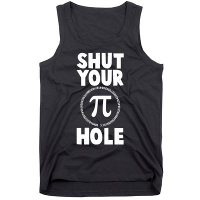 Funny Shut Your Pi Hole 3.14 March 14 Tank Top