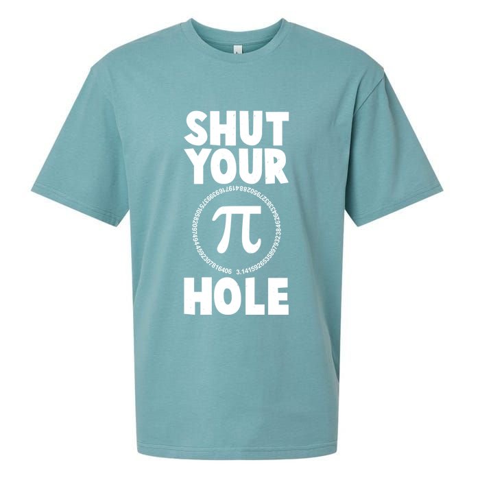Funny Shut Your Pi Hole 3.14 March 14 Sueded Cloud Jersey T-Shirt