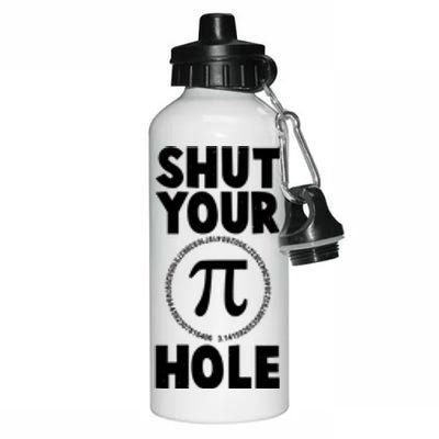 Funny Shut Your Pi Hole 3.14 March 14 Aluminum Water Bottle